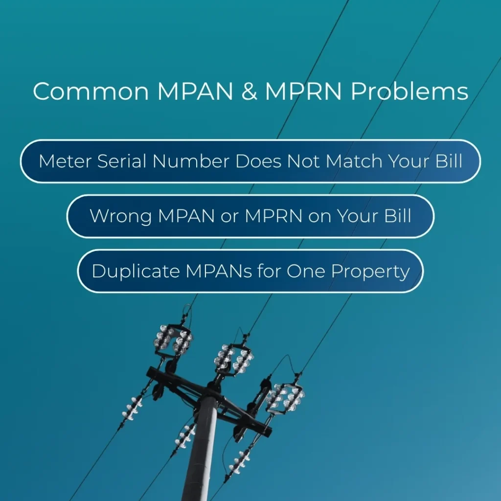 Common MPAN and MPRN Problems
