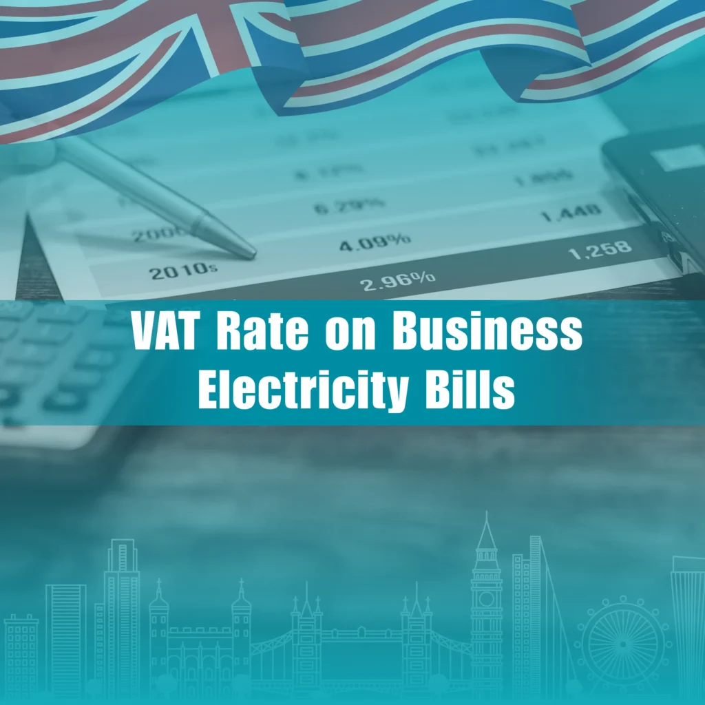 VAT Rate on Business Electricity Bills